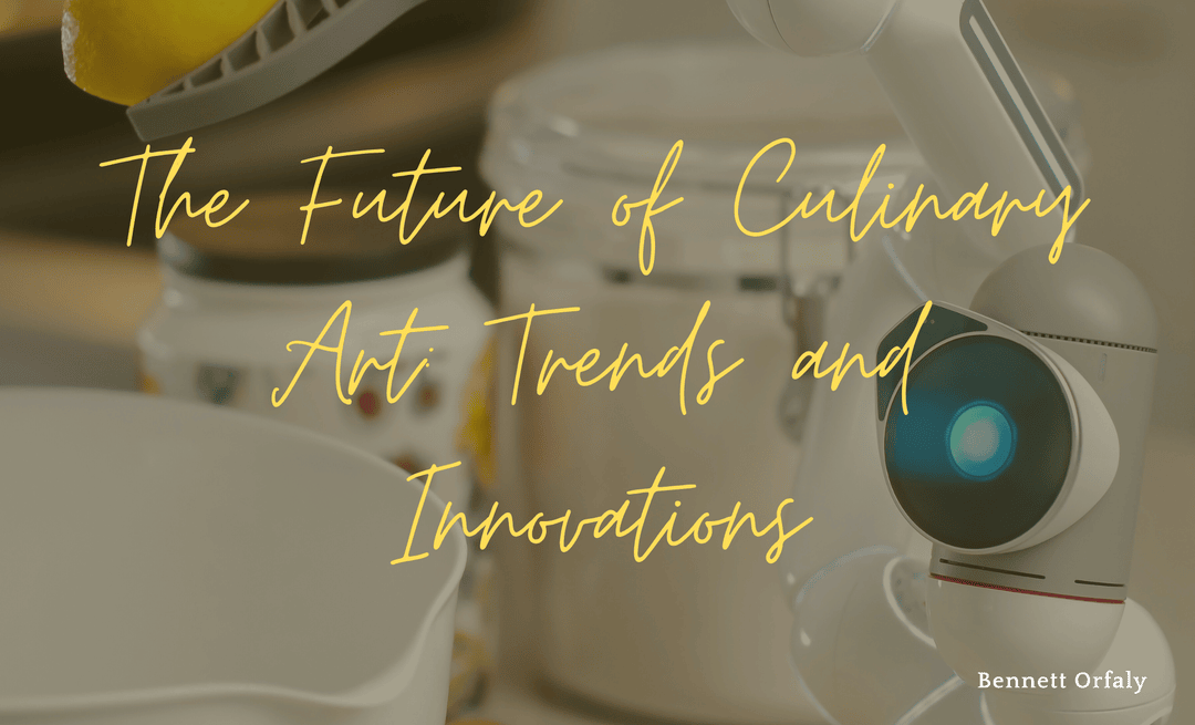 The Future of Culinary Art: Trends and Innovations
